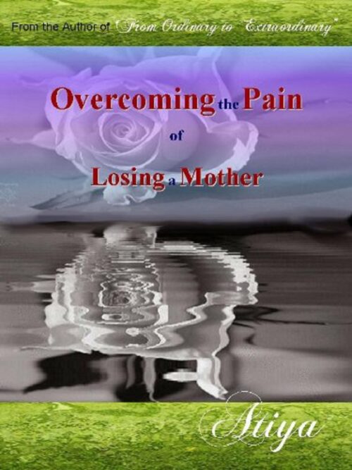 Overcoming the Pain of Losing a Mother – Healing Transmission Audiobook by Dr. Atiya | Comfort & Empowerment in Grief
