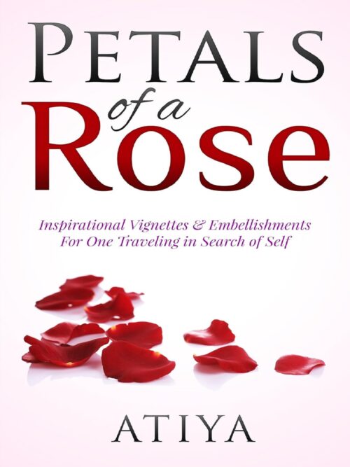 Petals of a Rose – Signed Copy by Dr. Atiya | An Extraordinary Journey into the Mind & Self-Discovery